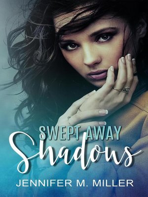 cover image of Swept Away Shadows